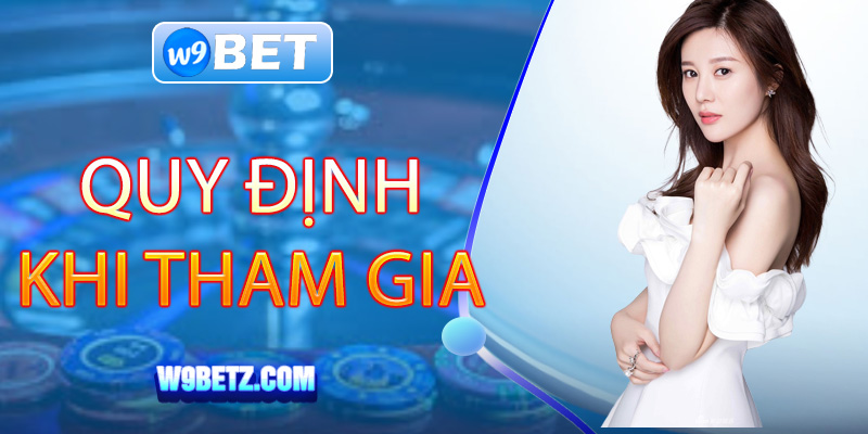 Quy định khi tham gia giải trí đổi thưởng tại sân game giải trí.