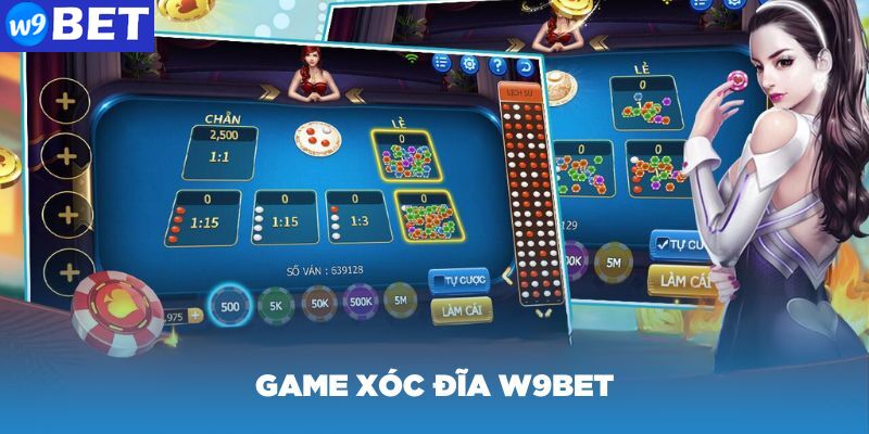 Tìm hiểu về game xóc đĩa W9bet