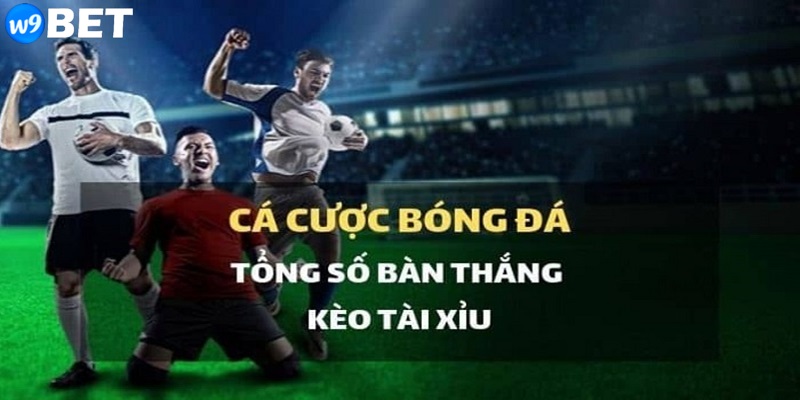 Kèo tổng bàn thắng rất phổ biến trong bóng đá